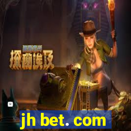 jh bet. com